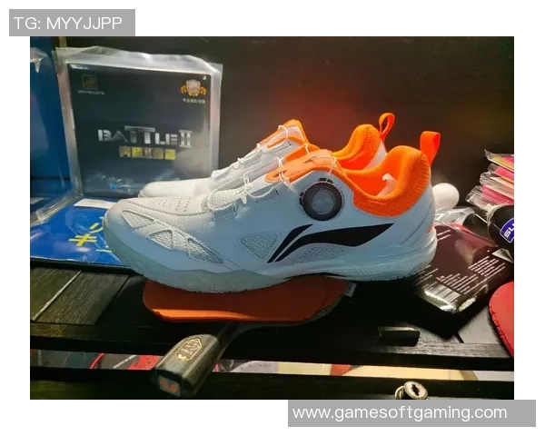 乒乓球装备选购指南:如何选择适合的球鞋与品牌推荐